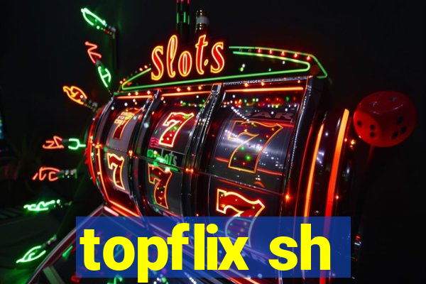 topflix sh